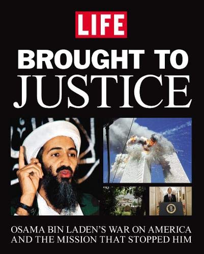 Beispielbild fr Brought to Justice : Osama Bin Laden's War on America and the Mission That Stopped Him zum Verkauf von Better World Books