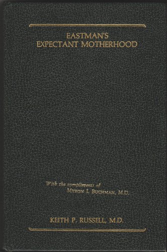 Imagen de archivo de Eastman's Expectant Motherhood a la venta por HPB-Ruby