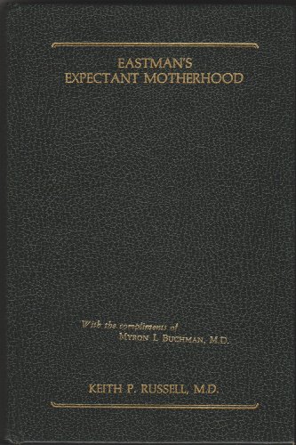 Stock image for Eastman's Expectant Motherhood for sale by HPB-Ruby