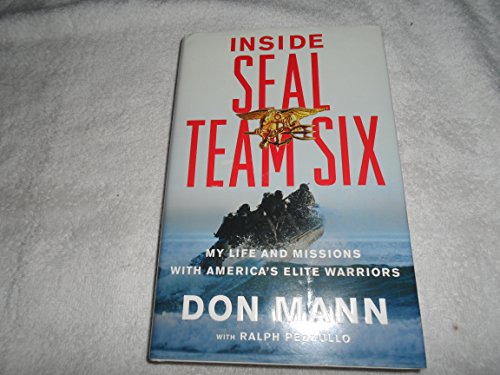 Beispielbild fr Inside SEAL Team Six: My Life and Missions with America's Elite Warriors zum Verkauf von Wonder Book