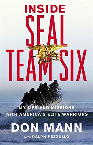 9780316204316: Inside SEAL Team Six: My Life and Missions with America's Elite Warriors