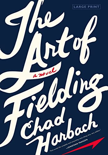 Imagen de archivo de The Art of Fielding: A Novel a la venta por More Than Words