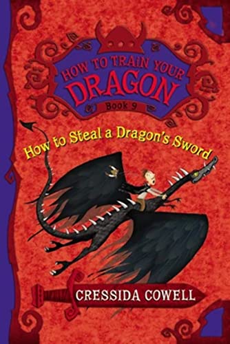 Beispielbild fr How to Train Your Dragon: How to Steal a Dragon's Sword: The Heroic Misadventures of Hiccup the Viking: 9 zum Verkauf von WorldofBooks