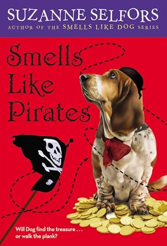 Beispielbild fr Smells Like Pirates (Smells Like Dog, 3) zum Verkauf von BooksRun