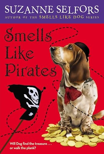 9780316205955: Smells Like Pirates: Number 3 in series (Smells Like Dog)