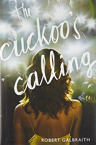 9780316206846: The Cuckoo's Calling: 1 (Cormoran Strike Novel)