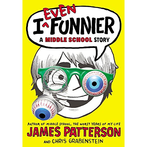 Stock image for I Even Funnier: A Middle School Story (I Funny, 2) for sale by BooksRun