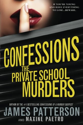 9780316207645: Confessions: The Private School Murders