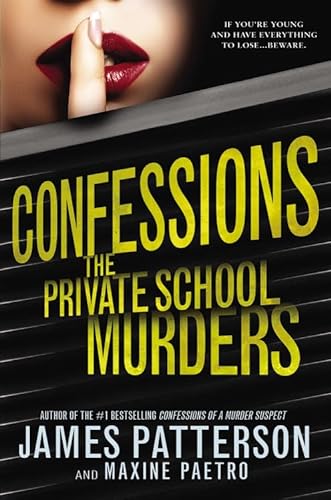 9780316207645: Confessions: The Private School Murders