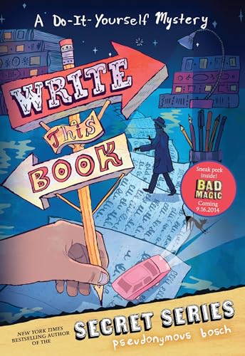 Beispielbild fr Write This Book: A Do-It-Yourself Mystery (The Secret Series) zum Verkauf von Gulf Coast Books