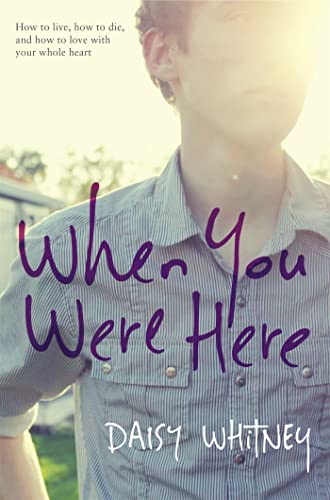 9780316209748: When You Were Here