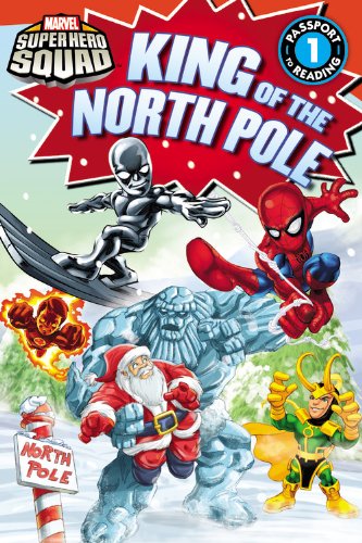 Imagen de archivo de Super Hero Squad: King of the North Pole (Passport to Reading Level 1) a la venta por SecondSale