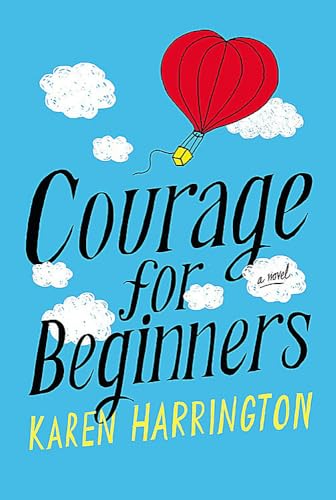 9780316210461: Courage for Beginners