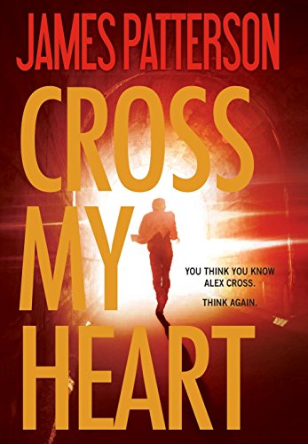 9780316210911: Cross My Heart (Alex Cross, 19)