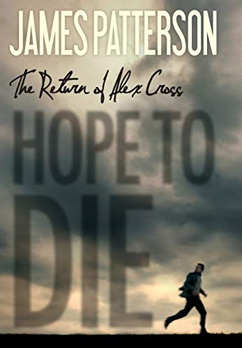 9780316210966: Hope to Die: 20 (Alex Cross Novels)
