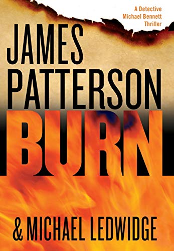 Stock image for Burn (A Michael Bennett Thriller, 7) for sale by ZBK Books
