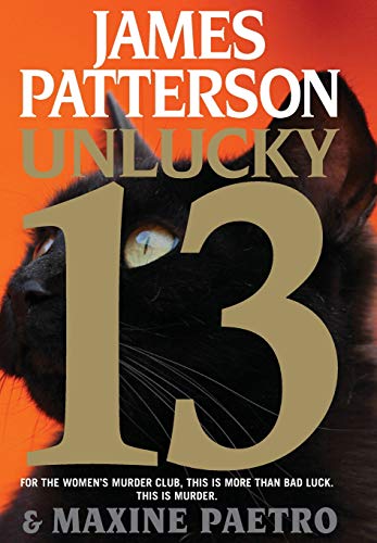 9780316211291: Unlucky 13 (A Women's Murder Club Thriller)