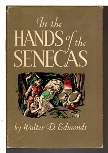 Beispielbild fr In the Hands of the Senecas zum Verkauf von ThriftBooks-Atlanta