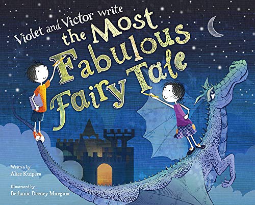 9780316212021: Violet and Victor Write the Most Fabulous Fairy Tale