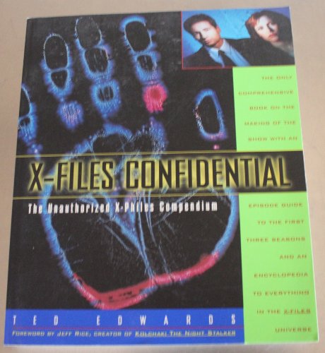 Imagen de archivo de X-Files Confidential. The Unauthorized X-Philes Compendium a la venta por Marvin Minkler Modern First Editions