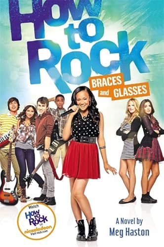 9780316212731: How to Rock Braces and Glasses