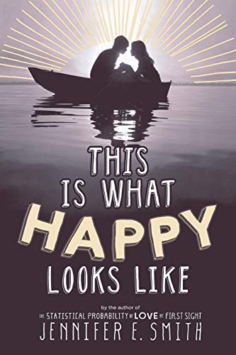 Stock image for This Is What Happy Looks Like for sale by Your Online Bookstore