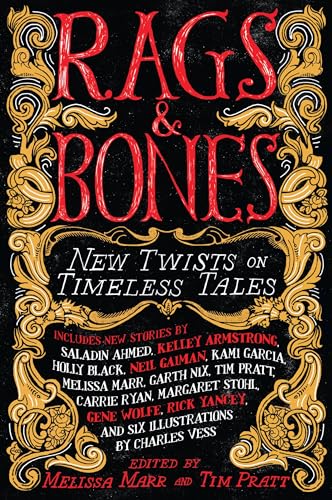 Beispielbild fr Rags & Bones: New Twists on Timeless Tales zum Verkauf von SecondSale