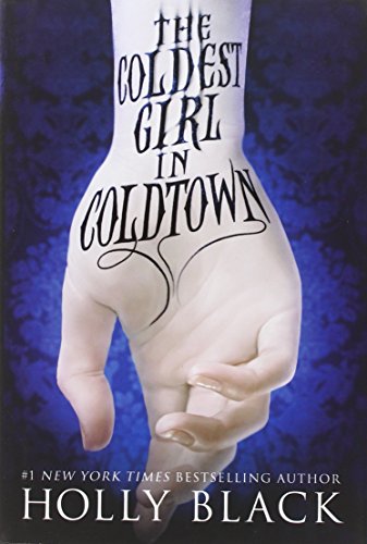 9780316213103: The Coldest Girl in Coldtown