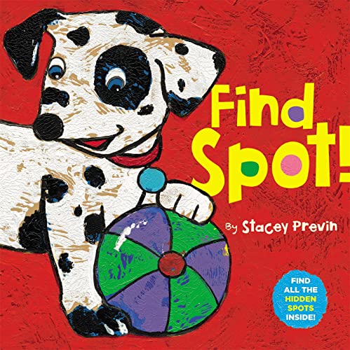 Stock image for Find Spot! for sale by Better World Books