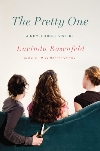 Stock image for The Pretty One: A Novel about Sisters for sale by SecondSale