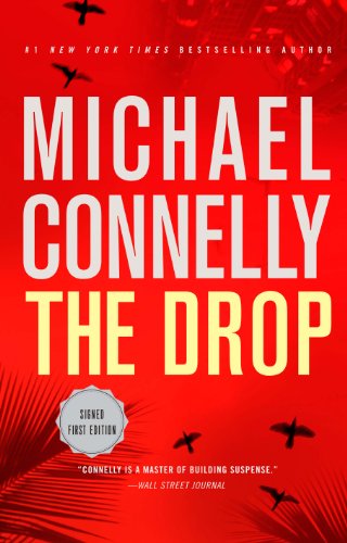 9780316214551: The Drop: Limited signed first edition (Harry Bosch)