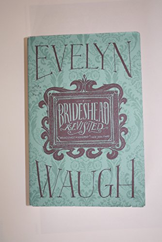 Beispielbild fr Brideshead Revisited: The Sacred and Profane Memories of Captain Charles Ryder zum Verkauf von WorldofBooks