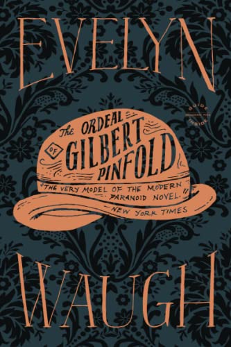 The Ordeal of Gilbert Pinfold - Waugh, Evelyn
