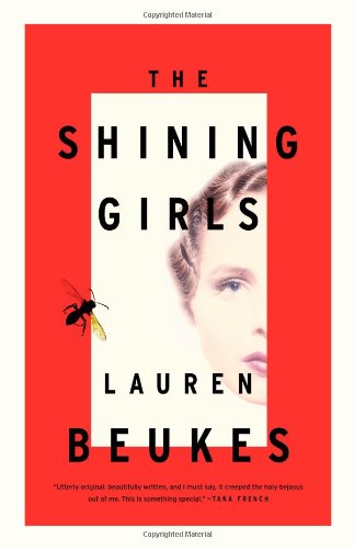 Beispielbild fr The Shining Girls : A Novel zum Verkauf von Better World Books