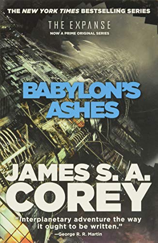 Beispielbild fr Babylons Ashes (The Expanse, 6) zum Verkauf von Goodwill Books