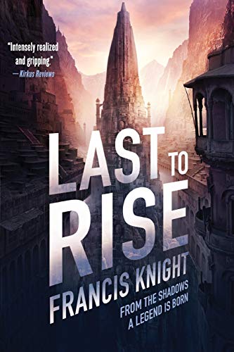 Beispielbild fr Last to Rise (A Rojan Dizon Novel, 3) zum Verkauf von SecondSale