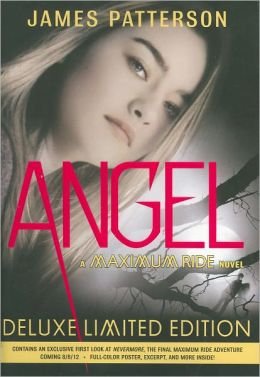 Stock image for Angel Deluxe Limited Edition (A Maximum Ride Novel) for sale by Better World Books