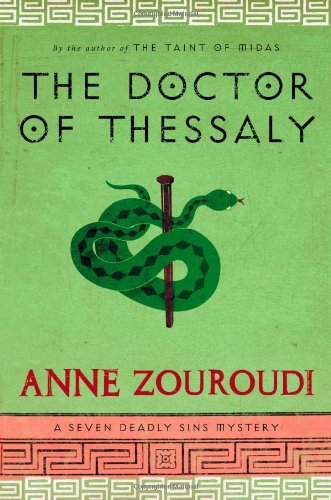 Stock image for The Doctor of Thessaly: A Seven Deadly Sins Mystery (Seven Deadly Sins Mysteries) for sale by Once Upon A Time Books