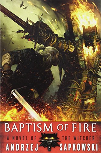 9780316219181: BAPTISM OF FIRE (The Witcher)