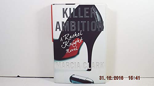 Beispielbild fr Killer Ambition (A Rachel Knight Novel, 3) zum Verkauf von More Than Words