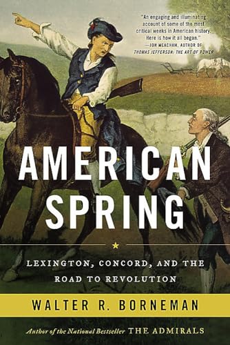 Stock image for American Spring: Lexington, Concord, and the Road to Revolution for sale by ZBK Books