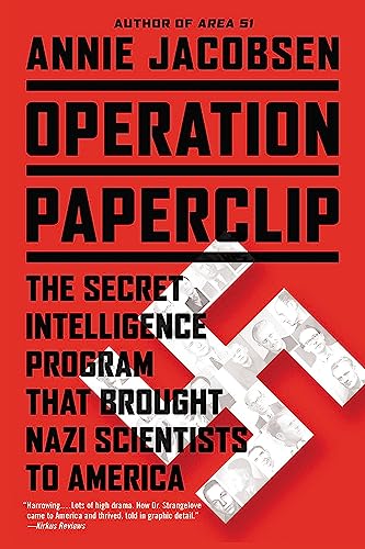 Imagen de archivo de Operation Paperclip: The Secret Intelligence Program that Brought Nazi Scientists to America a la venta por KuleliBooks