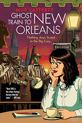 Beispielbild fr Ghost Train to New Orleans (The Shambling Guides, 2) zum Verkauf von ZBK Books