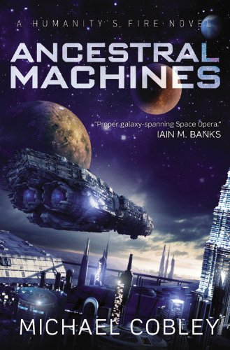 9780316221184: Ancestral Machines (Humanity's Fire)