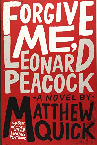 Beispielbild fr Forgive Me, Leonard Peacock zum Verkauf von Half Price Books Inc.