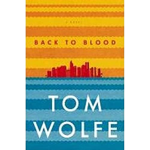 Back to Blood (9780316221795) by Wolfe, Tom