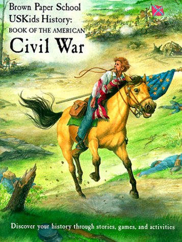 9780316222396: Book of the American Civil War (Brown Paper School Uskids History)
