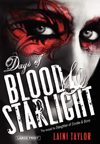 Stock image for Days of Blood & Starlight for sale by ThriftBooks-Dallas