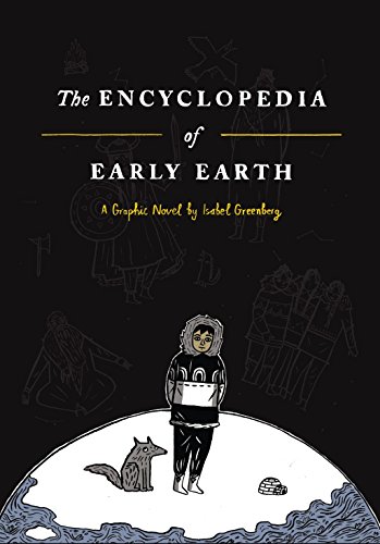 Beispielbild fr The Encyclopedia of Early Earth : A Novel zum Verkauf von Better World Books