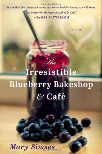 Stock image for The Irresistible Blueberry Bakeshop & Cafe for sale by Orion Tech